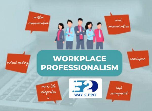 Workplace Professionalism & Corporate Exposure